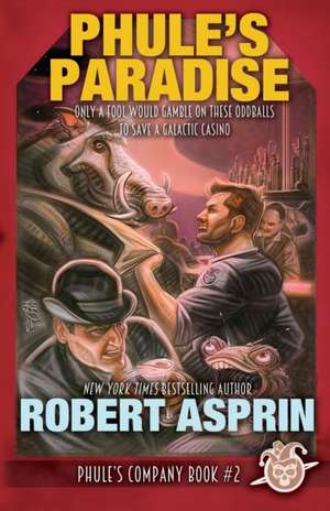 Phule's Paradise de Robert Asprin