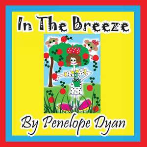 In the Breeze de Penelope Dyan