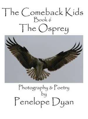 The Comeback Kids, Book 6, the Osprey: A Re-Telling of the Picture of Dorian Gray de Penelope Dyan