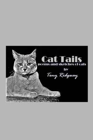 Cat Tails de Tony Ridgway