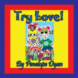 Try Love! de Penelope Dyan