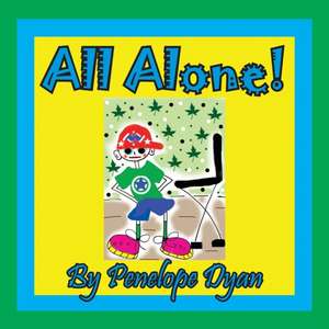 All Alone! de Penelope Dyan