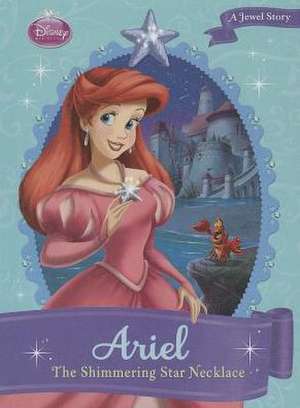 Ariel: The Shimmering Star Necklace de Gail Herman