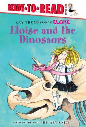 Eloise and the Dinosaurs de Lisa McClatchy