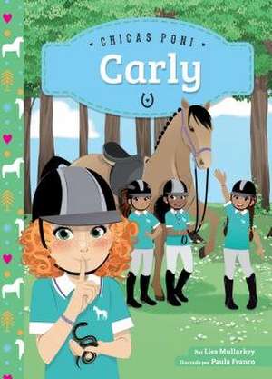 Carly (Spanish Version) de Lisa Mullarkey