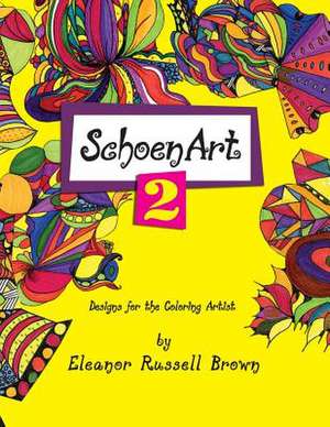 Shoenart 2, Designs for the Coloring Artist de Eleanor Russell Brown