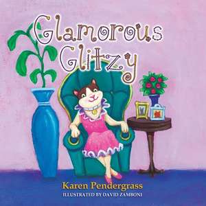 Glamorous Glitzy de Karen Pendergrass