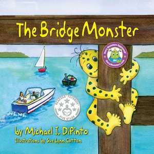 The Bridge Monster de Michael J Dipinto