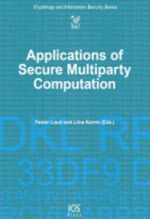 Applications of Secure Multiparty Computation de Liina Kamm