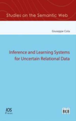 INFERENCE & LEARNING SYSTEMS FOR UNCERTA de G. COTA