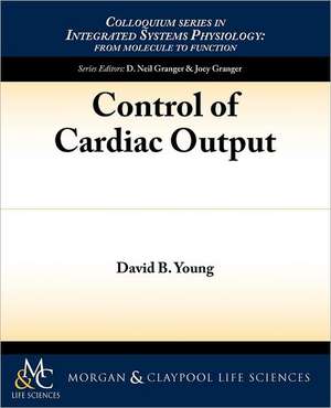 Control of Cardiac Output de DAVID YOUNG