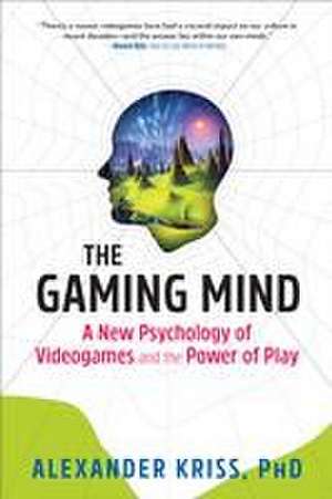 The Gaming Mind de Alexander Kriss