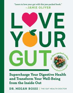 Love Your Gut de Megan Rossi