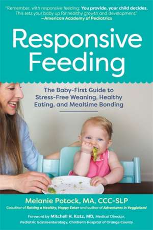 Responsive Feeding de Melanie Potock