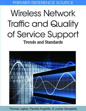 Wireless Network Traffic and Quality of Service Support de Pantelis Angelidis