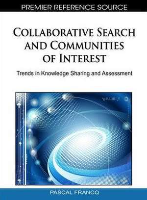 Collaborative Search and Communities of Interest de Pascal Francq