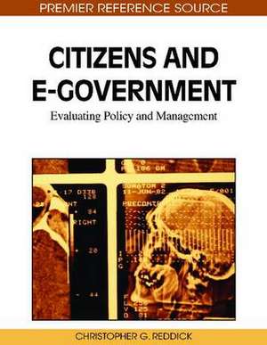 Citizens and E-Government de Christopher G. Reddick