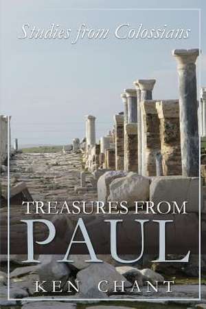 Treasures of Paul - Colossians de Ken Chant