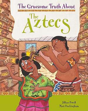 The Aztecs de Jillian Powell