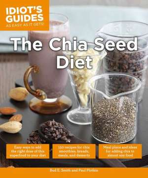 The Chia Seed Diet de Bud Smith