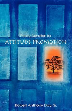 Poetry Devotion for Attitude Promotion de Sr. Robert Anthony Day