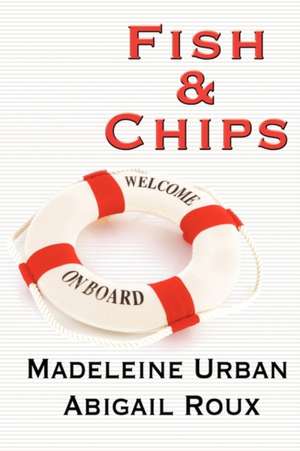 Fish & Chips de Madeleine Urban