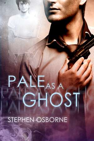 Pale as a Ghost de Stephen Osborne