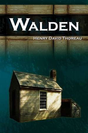 Walden - Life in the Woods - The Transcendentalist Masterpiece de Henry David Thoreau