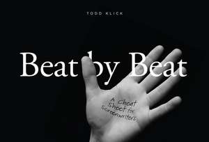 Beat by Beat de Todd Klick