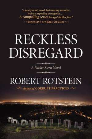 Reckless Disregard de Robert Rotstein