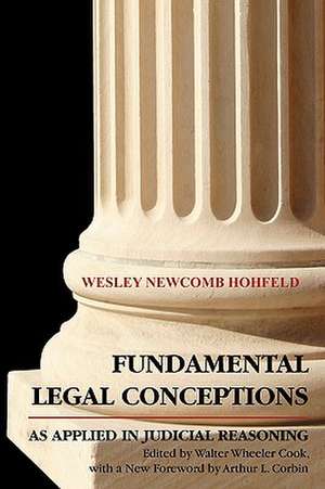 Fundamental Legal Conceptions as Applied in Judicial de Wesley Hohfeld