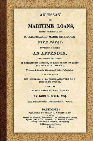 An Essay on Maritime Loans de Balthazard-Marie Emerigon