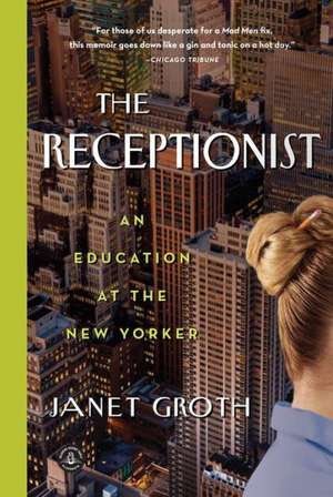 The Receptionist de Janet Groth