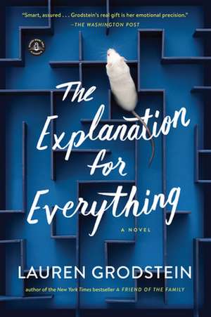 The Explanation for Everything de Lauren Grodstein