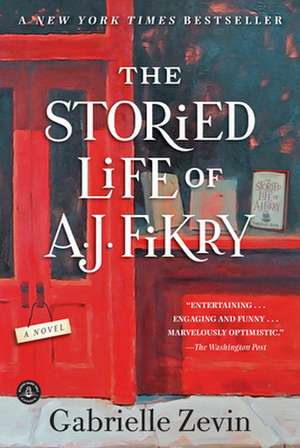 The Storied Life of A. J. Fikry de Gabrielle Zevin