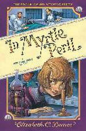 In Myrtle Peril (Myrtle Hardcastle Mystery 4) de Elizabeth C. Bunce