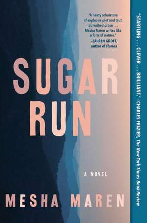 Sugar Run de Mesha Maren