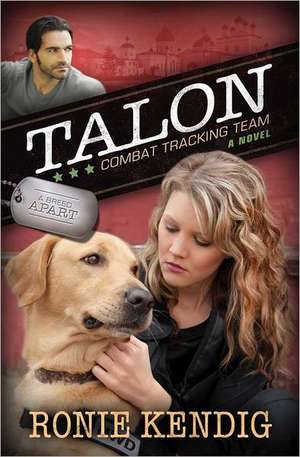 Talon: Combat Tracking Team de Ronie Kendig