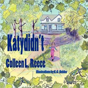 Katydidn't de Colleen L. Reece