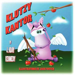 Klutzy Kantor de J. Aday Kennedy