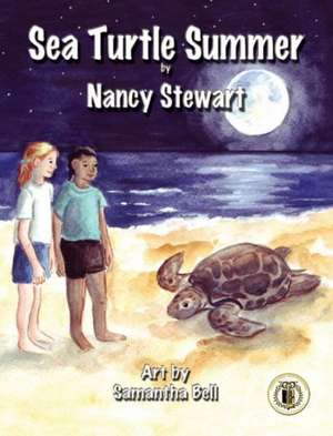 Sea Turtle Summer de Nancy Stewart