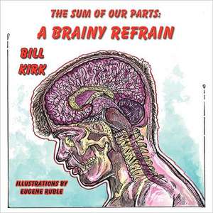 A Brainy Refrain de Bill Kirk