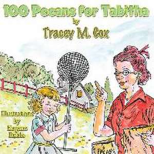 100 Pecans for Tabitha de Tracey M. Cox