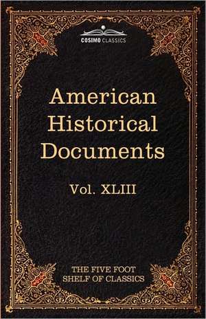 American Historical Documents 1000-1904 de Charles W. Eliot