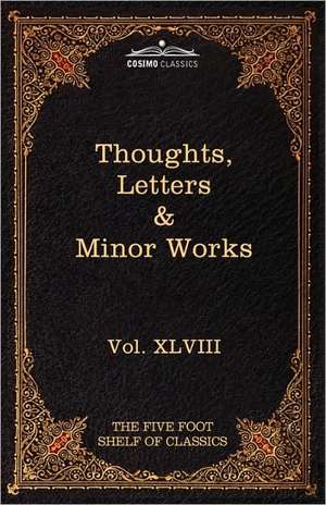 Thoughts, Letters & Minor Works de Blaise Pascal