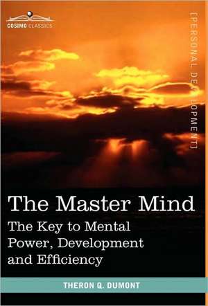The Master Mind de Theron Q. Dumont