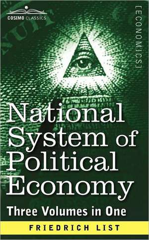 National System of Political Economy de Friedrich List