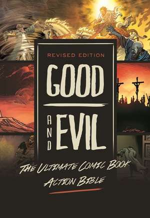 Revised Edition: Good and Evil de Michael Pearl