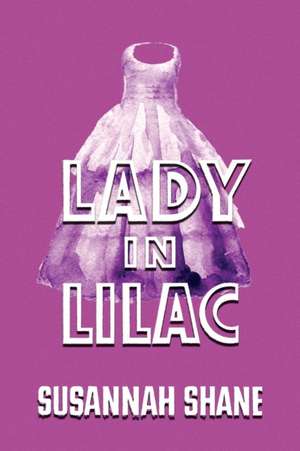 Lady in Lilac de Susannah Shane