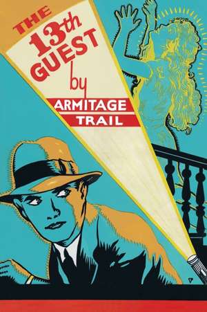 The Thirteenth Guest de Armitage Trail